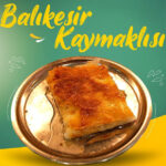 Balıkesir Kaymaklısı (2)